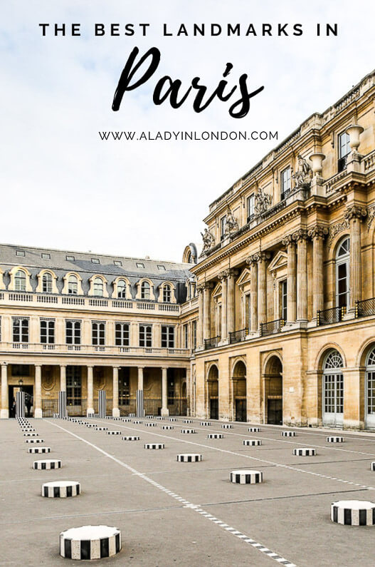 Paris Landmarks - 17 Iconic Places You Should See and a Helpful Map