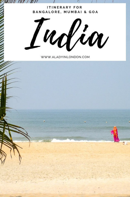 Itinerary for Bangalore, Goa, and Mumbai