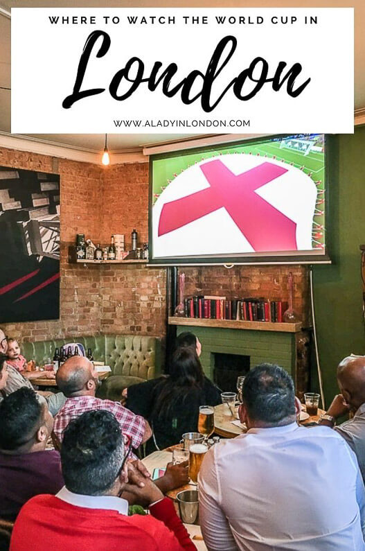 Where to Watch the World Cup in London