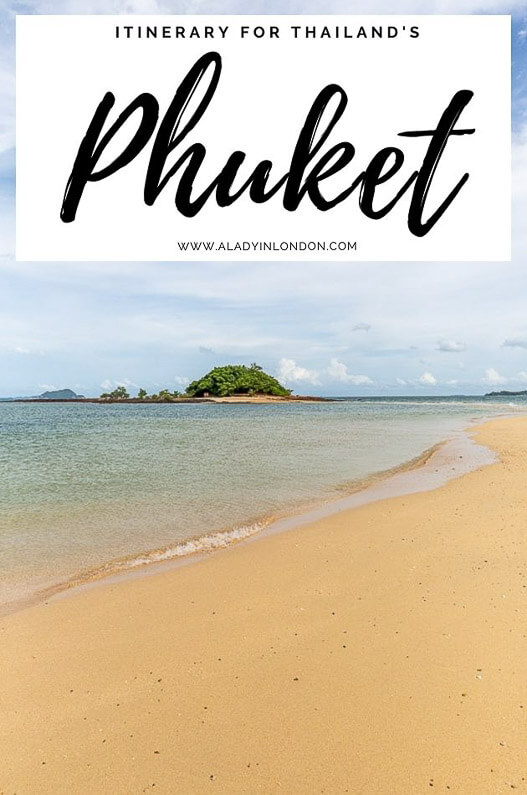 Phuket itinerary for 7 days