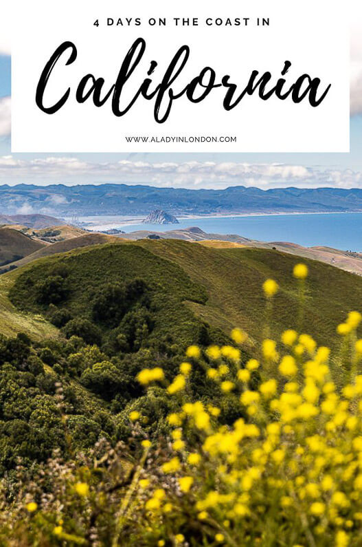 4 days on the California coast