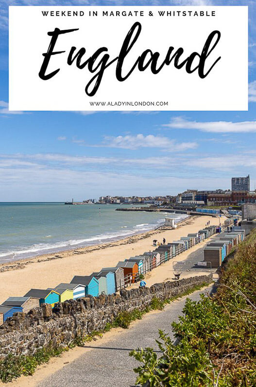 Weekend in Margate and Whitstable